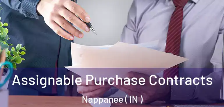  Assignable Purchase Contracts Nappanee ( IN )