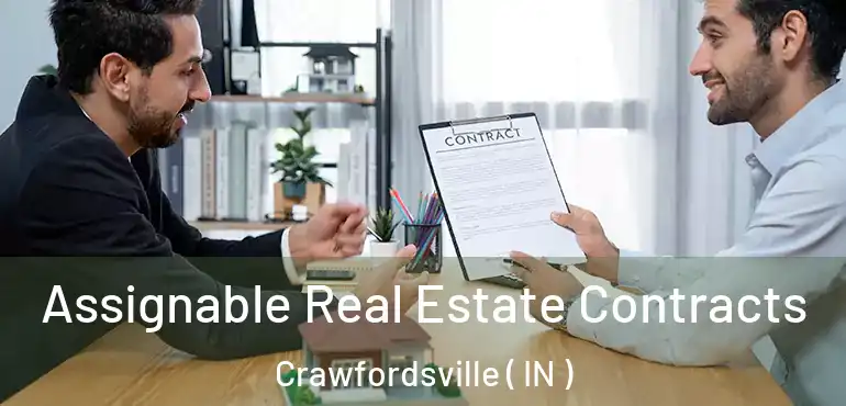  Assignable Real Estate Contracts Crawfordsville ( IN )
