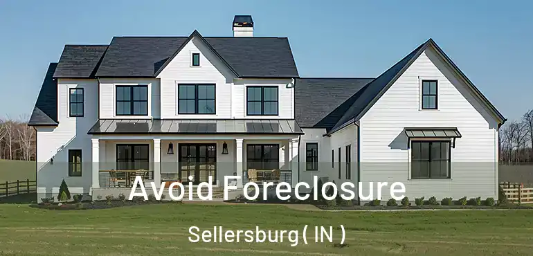  Avoid Foreclosure Sellersburg ( IN )