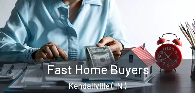  Fast Home Buyers Kendallville ( IN )