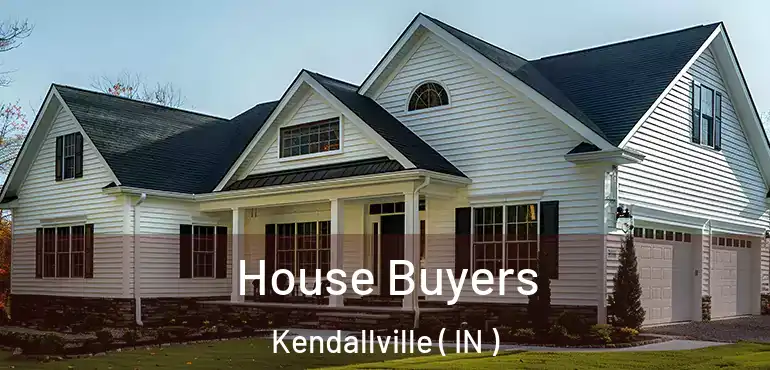  House Buyers Kendallville ( IN )
