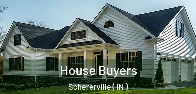  House Buyers Schererville ( IN )