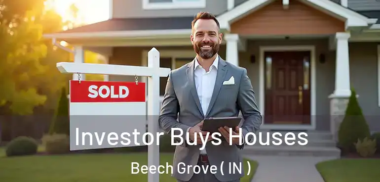  Investor Buys Houses Beech Grove ( IN )