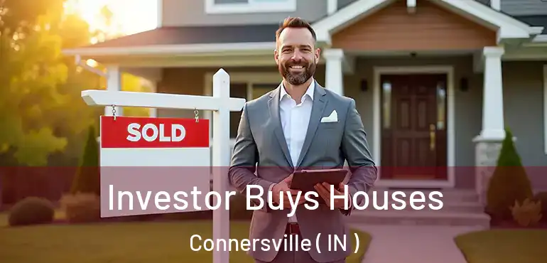  Investor Buys Houses Connersville ( IN )
