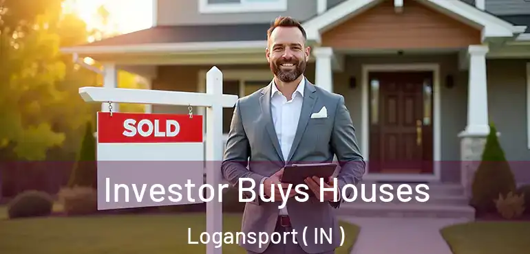  Investor Buys Houses Logansport ( IN )