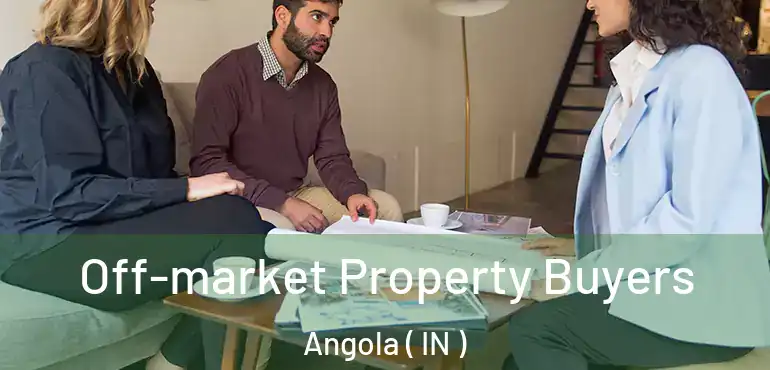  Off-market Property Buyers Angola ( IN )
