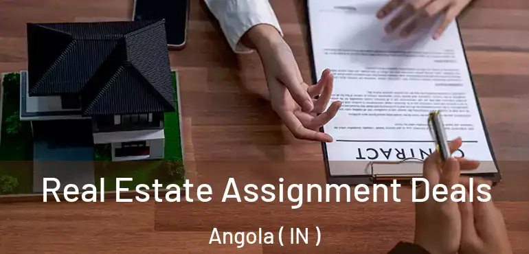  Real Estate Assignment Deals Angola ( IN )