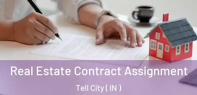  Real Estate Contract Assignment Tell City ( IN )