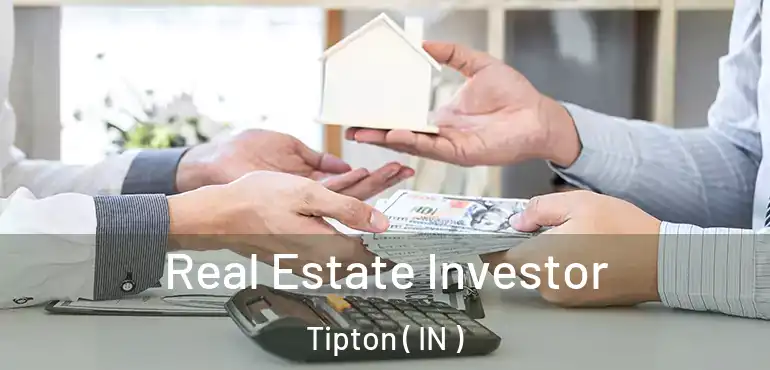  Real Estate Investor Tipton ( IN )