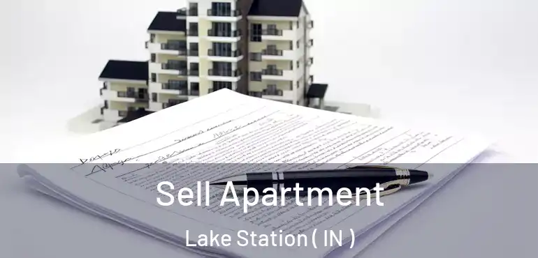  Sell Apartment Lake Station ( IN )
