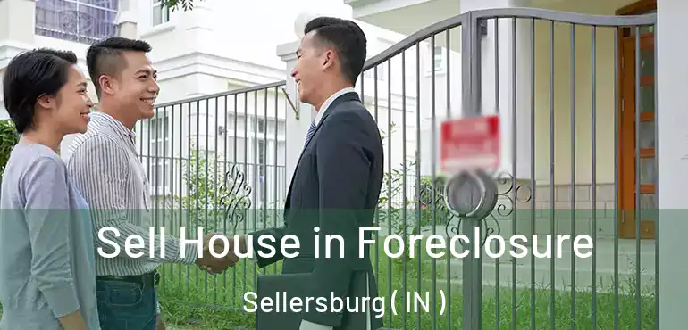  Sell House in Foreclosure Sellersburg ( IN )