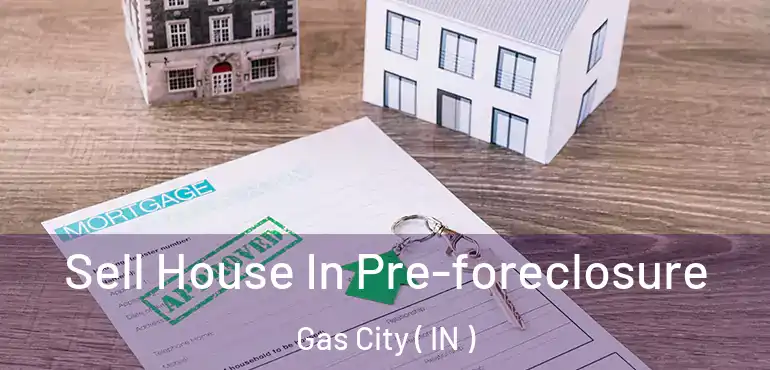  Sell House In Pre-foreclosure Gas City ( IN )