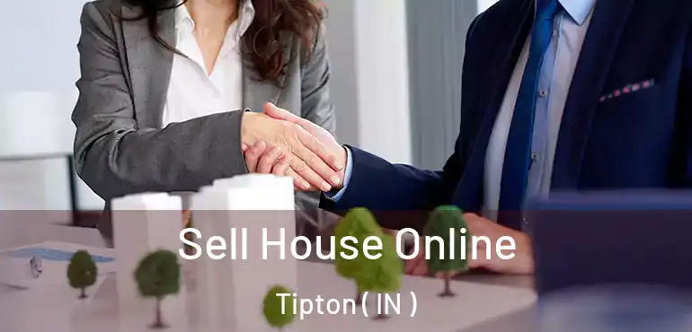  Sell House Online Tipton ( IN )