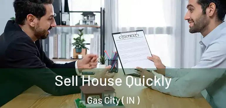  Sell House Quickly Gas City ( IN )
