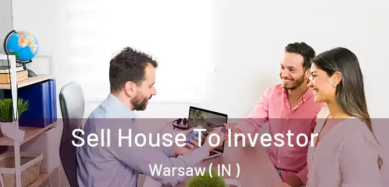  Sell House To Investor Warsaw ( IN )