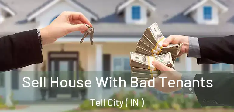  Sell House With Bad Tenants Tell City ( IN )