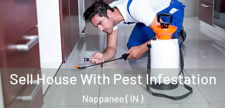  Sell House With Pest Infestation Nappanee ( IN )