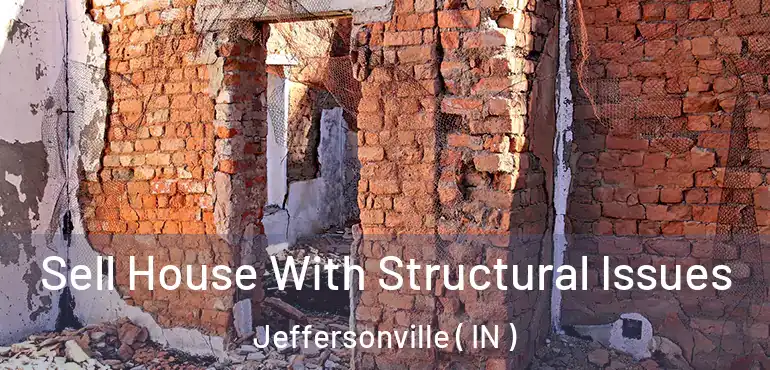  Sell House With Structural Issues Jeffersonville ( IN )