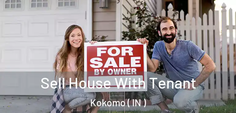  Sell House With Tenant Kokomo ( IN )
