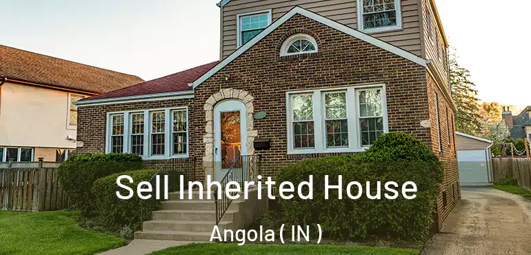  Sell Inherited House Angola ( IN )