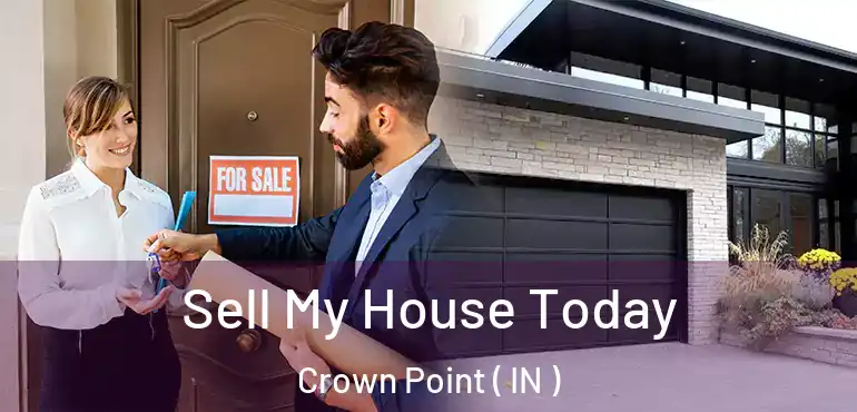  Sell My House Today Crown Point ( IN )