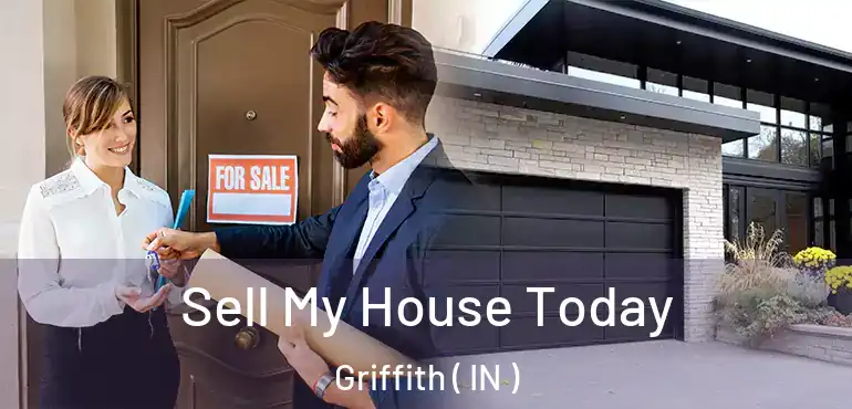  Sell My House Today Griffith ( IN )
