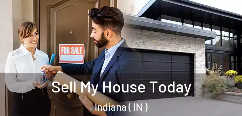 Sell My House Today Indiana ( IN )