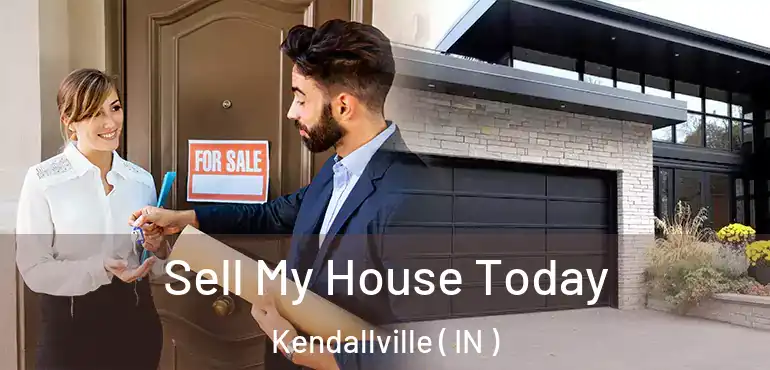  Sell My House Today Kendallville ( IN )