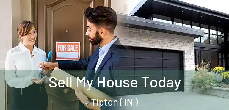  Sell My House Today Tipton ( IN )