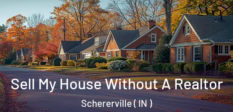  Sell My House Without A Realtor Schererville ( IN )