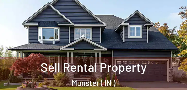  Sell Rental Property Munster ( IN )