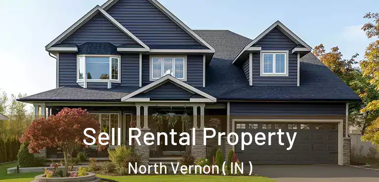  Sell Rental Property North Vernon ( IN )