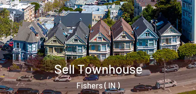  Sell Townhouse Fishers ( IN )