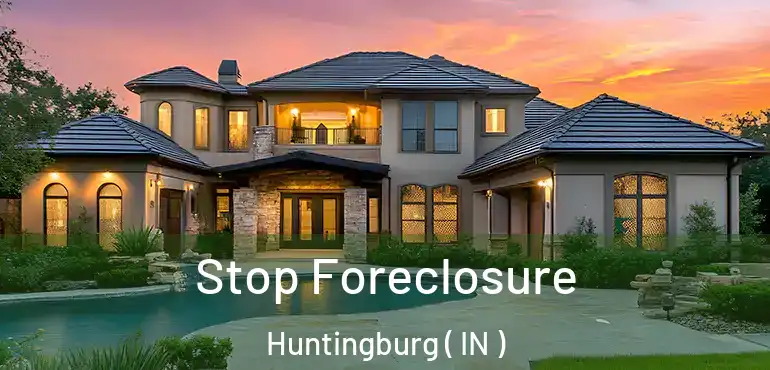 Stop Foreclosure Huntingburg ( IN )