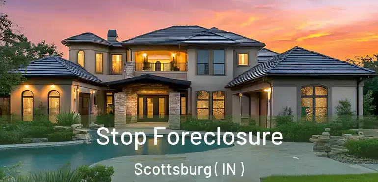  Stop Foreclosure Scottsburg ( IN )