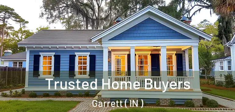  Trusted Home Buyers Garrett ( IN )