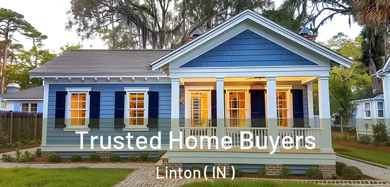  Trusted Home Buyers Linton ( IN )
