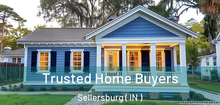  Trusted Home Buyers Sellersburg ( IN )