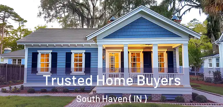 Trusted Home Buyers South Haven ( IN )
