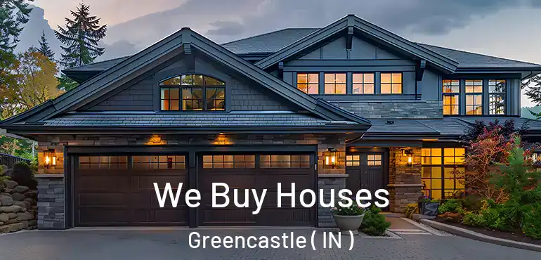  We Buy Houses Greencastle ( IN )